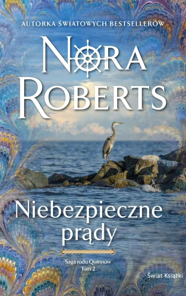 Niebezpieczne prądy. Saga rodu Quinnów. Tom 2 zdjęcie 1