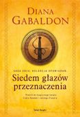 SIEDEM GŁAZÓW PRZEZNACZENIA DIANA GABALDON
