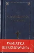 O naśladowaniu Chrystusa. Pamiątka Bierzmowania