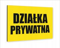 Tabliczka znak informacyjny dibond 20X15 DZIAŁKA PRYWTNA