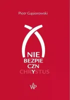 (Nie)bezpieczny Chrystus