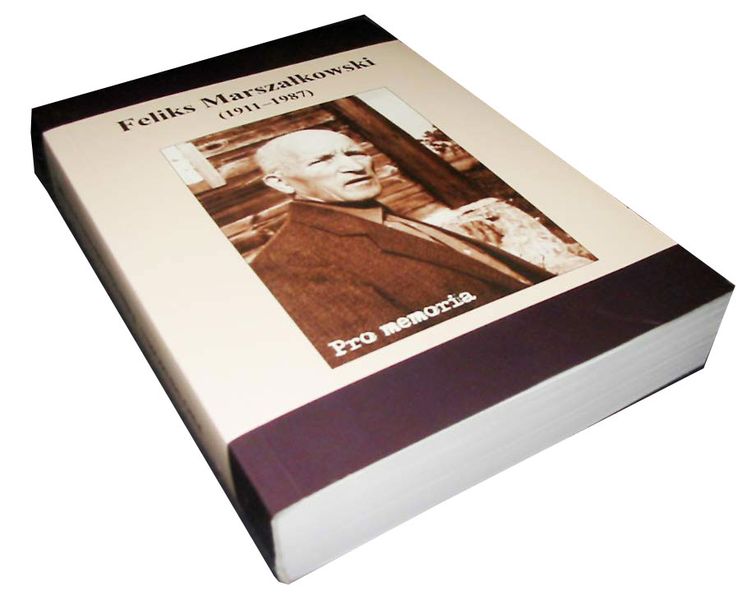 FELIKS MARSZALKOWSKI 1911-1987 PRO MEMORIA - NOWA zdjęcie 1