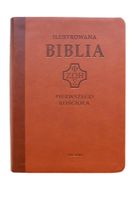ILUSTROWANA BIBLIA PIERWSZEGO KOŚCIOŁA, BRĄZOWA PRACA ZBIOROWA