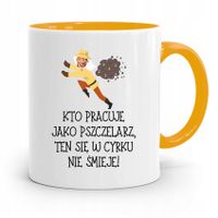 Kubek Zółty Dla Pszczelarza W Cyrku Się Nie Śmieje Z Nadrukiem Ze Zdjęciem