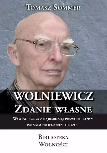 Wolniewicz. Zdanie własne zdjęcie 1