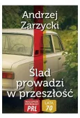 Najlepsze kryminały PRL.Ślad prowadzi w przeszłość