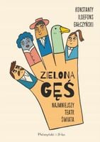 Zielona Gęś DL - Konstanty Ildefons Gałczyński