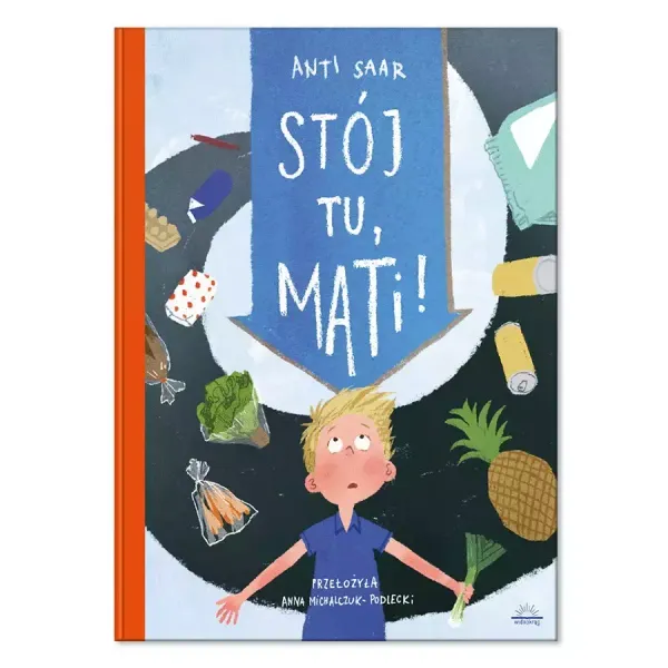Stój tu, Mati! zdjęcie 1