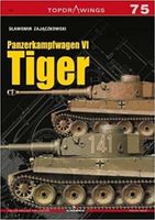 Panzerkampfwagen VI Tiger - Kagero Topdrawings No. 75
