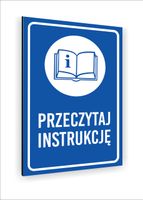 Tabliczka znak informacyjny nadruk uv DIBOND 30x20 PRZECZYTAJ INSTRUKCJĘ