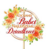 pik 5szt.  kochanej babci i najlepszemu dziadkowi nr 25