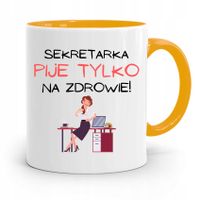Kubek Żółty Prezent Dla Sekretarki Pije Tylko Z Nadrukiem Ze Zdjęciem