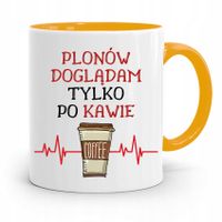 Dla Rolnika Kubek Zółty Doglądam Po Kawie Prezent Z Nadrukiem Ze Zdjęciem