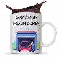Kubek Prezent Mechanika Garaż Moim Drugim Domem Z Nadrukiem Ze Zdjęciem