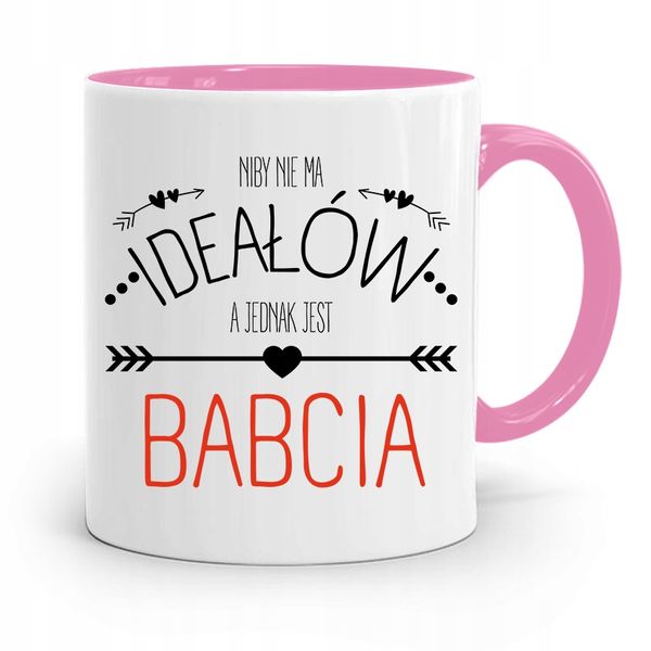 Kubek Różowy Dla Babci Nie Ma Ideałów A Jednak Z Nadrukiem Ze Zdjęciem zdjęcie 1