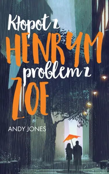 Kłopot z Henrym, problem z Zoe zdjęcie 1