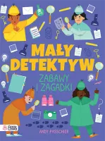 Mały Detektyw. Znajdź, Sprawdź, Zgadnij