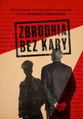Zbrodnia bez kary Praca zbiorowa
