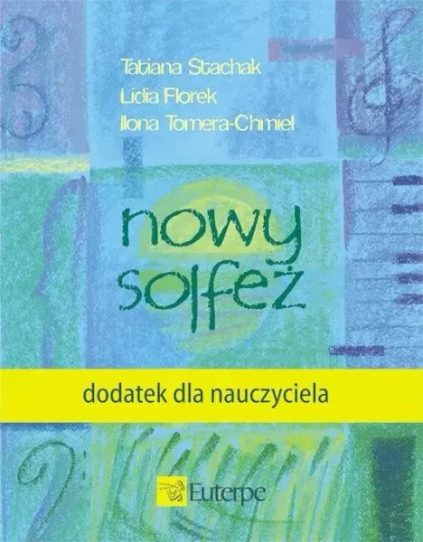 Nowy solfeż. Dodatek dla nauczyciela zdjęcie 1
