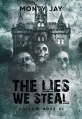 Hollow Boys. Tom 1. The Lies We Steal