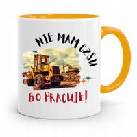 Dla Pracownika Kubek Żółty Nie Mam Czasu Pracuje Z Nadrukiem Ze Zdjęciem