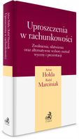 Uproszczenia w rachunkowości Zwolnienia ułatwienia prof. nadzw. dr hab. Ar…
