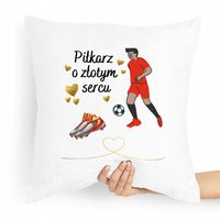 Poduszka Prezent Dla Piłkarza O Złotym Sercu Z Nadrukiem Ze Zdjęciem Z Nadr