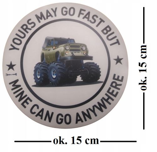 Naklejka Ty możesz jechać szybko, ja pojadę wszędzie UAZ 469 Terenówka Suv na Arena.pl