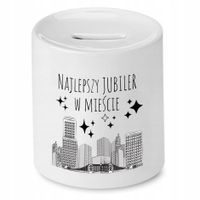 Dla Jubilera Prezent Skarbonka Najlepszy W Mieście Z Nadrukiem Ze Zdjęciem