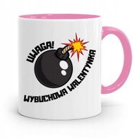 Kubek Różowy Na Walentynki Wybuchowa Walentynka Z Nadrukiem Ze Zdjęciem
