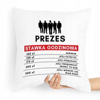 Dla Prezesa Viceprezesa Poduszka Stawka Godzinowa Z Nadrukiem Ze Zdjęciem