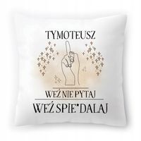 Poduszka Dla Tymoteusza Na Urodziny Ze Zdjęciem Na Prezent Biała 40X40 Cm