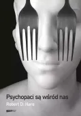 Psychopaci są wśród nas