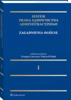 System Prawa Sądownictwa Administracyjnego. Zagadnienia ogólne