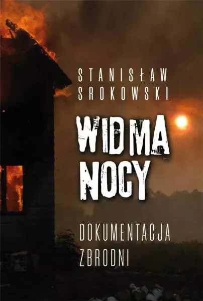 Widma nocy. Dokumentacja zbrodni zdjęcie 1