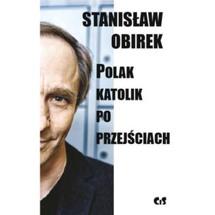 Polak-katolik po przejściach Obirek Stanisław