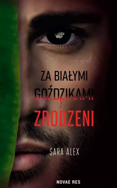 Za białymi goździkami. Zrodzeni zdjęcie 1