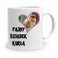 Kubek Prezent Dla Dziadka Fajny Dziadek Kurła Z Nadrukiem Ze Zdjęciem