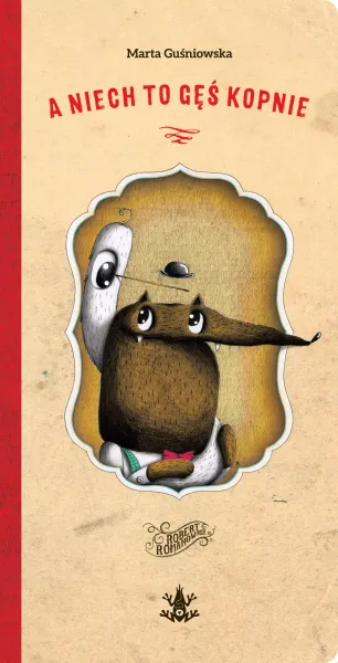 A niech to Gęś kopnie zdjęcie 1