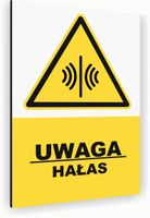 Tabliczka znak informacyjny 40x30 Biała UWAGA HAŁAS Nierdzewna NADRUK UV