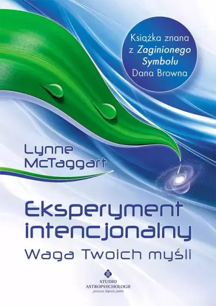 Eksperyment intencjonalny. Waga Twoich myśli zdjęcie 1