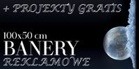 BANER REKLAMOWY PLANDEKA oczkowany 100x50 ZAPROJEKTOWANIE W CENIE