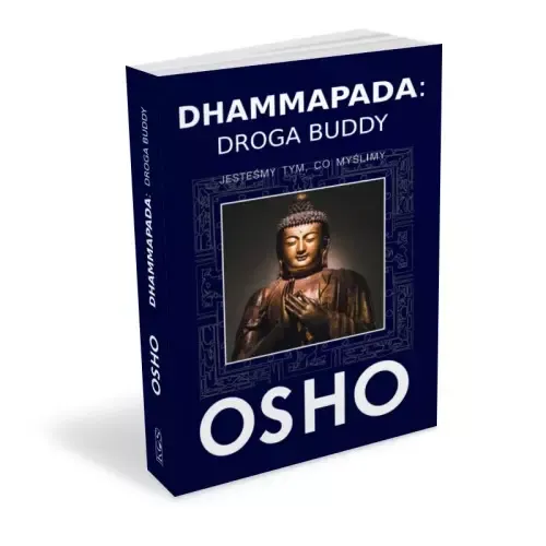 Dhammapada. Droga Buddy na Arena.pl