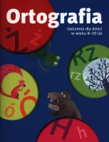 Ortografia. Ćwiczenia dla dzieci w wieku 8-10 lat
