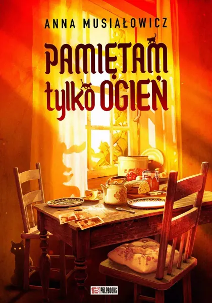 Pamiętam tylko ogień zdjęcie 1