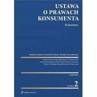 Ustawa o prawach konsumenta. Komentarz w.2 - praca zbiorowa