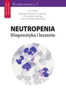 NEUTROPENIA. DIAGNOSTYKA I LECZENIE RED...