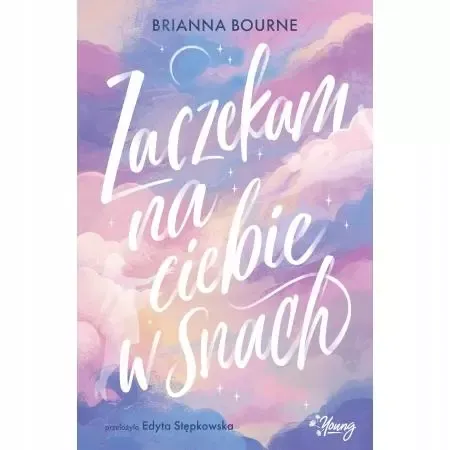 Zaczekam na ciebie w snach zdjęcie 1