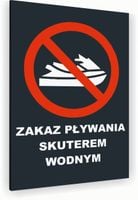 Tabliczka znak informacyjny 40x30 Antracyt ZAKAZ PŁYWANIA SKUTEREM Dibond
