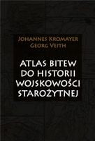 Atlas bitew do historii wojskowości starożytnej.